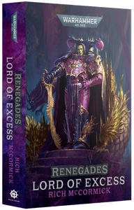 RENEGADES: LORD OF EXCESS