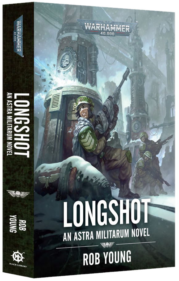 LONGSHOT: AN ASTRA MILITARUM NOVEL