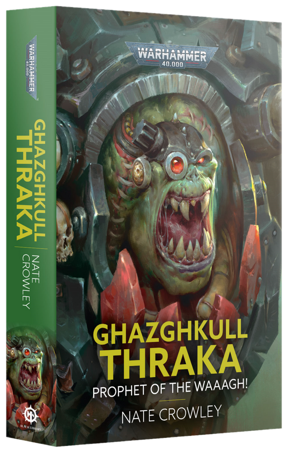 GHAZGHKULL THRAKA: PROPHET OF THE WAAAGH!