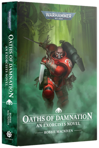 OATHS OF DAMNATION: AN EXORCIST NOVEL (HARDBACK)