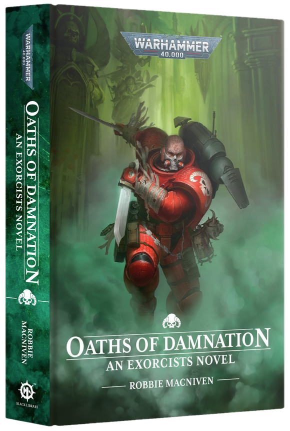 OATHS OF DAMNATION: AN EXORCIST NOVEL (HARDBACK)