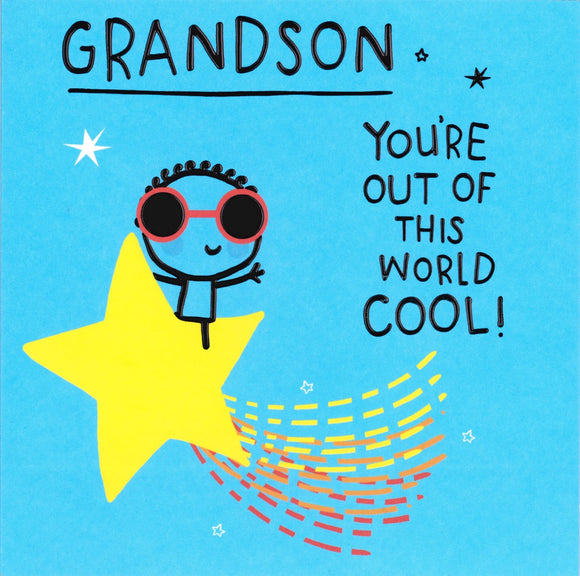 BIRTHDAY CARD GRANDSON OUT OF THIS WORLD