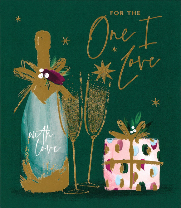 CHRISTMAS CARD FOR THE ONE I LOVE PRESENT & CHAMPAGNE