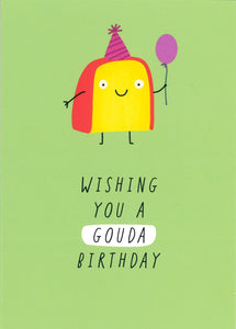 BIRTHDAY CARD GOUDA BIRTHDAY