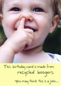 BIRTHDAY CARD RECYCLED BOOGERS