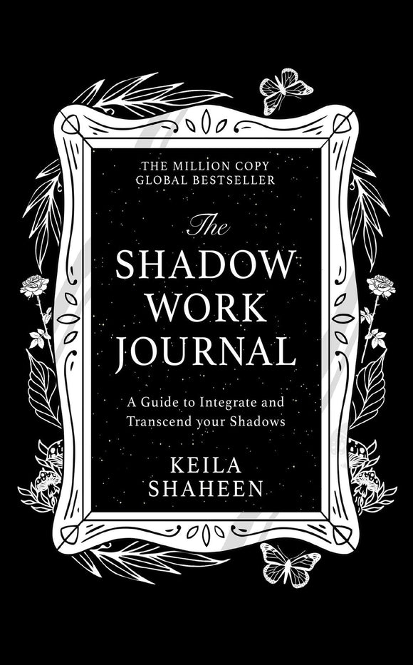 THE SHADOW WORK JOURNAL