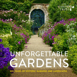 UNFORGETTABLE GARDENS