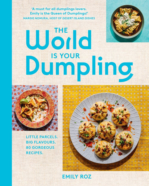 THE WORLD IS YOUR DUMPLING