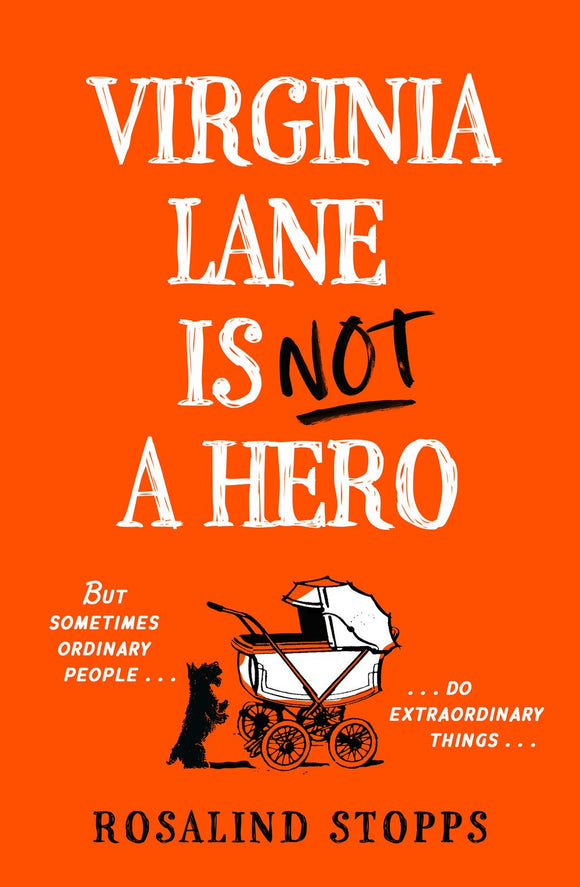 VIRGINIA LANE IS NOT A HERO