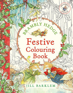 BRAMBLY HEDGE FESTIVE COLOURING BOOK