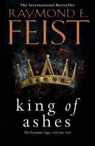 KING OF ASHES (FIREMANE SAGA #1)