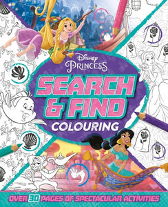 DISNEY PRINCESS: SEARCH AND FIND COLOURING BOOK