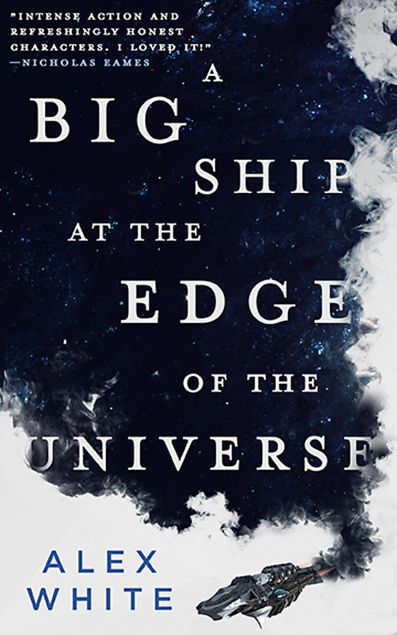 A BIG SHIP AT THE EDGE OF THE UNIVERSE (SALVAGERS #1)