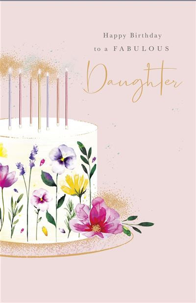 BIRTHDAY CARD DAUGHTER FLORAL CAKE