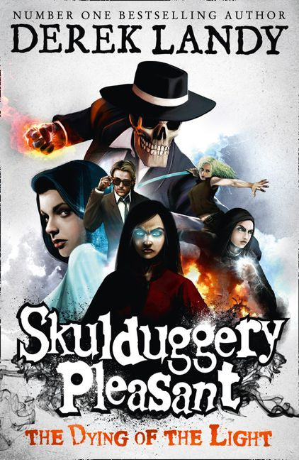 THE DYING OF THE LIGHT (SKULDUGGERY PLEASANT #9)