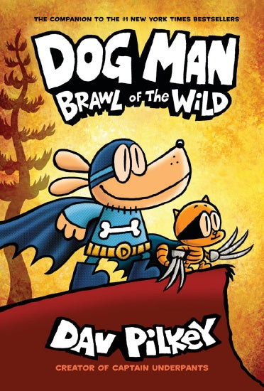 BRAWL OF THE WILD (DOG MAN #6)