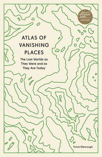 ATLAS OF VANISHING PLACES