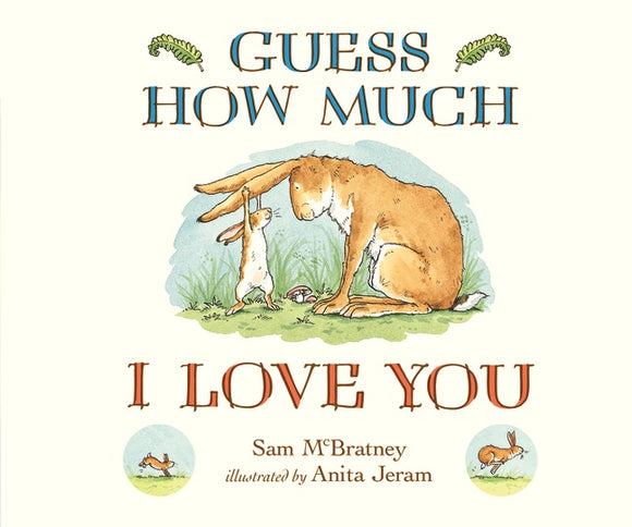 GUESS HOW MUCH I LOVE YOU BOARD BOOK