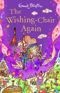 THE WISHING CHAIR AGAIN (THE WISHING CHAIR #2)