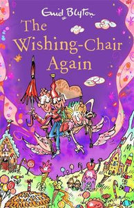 THE WISHING-CHAIR AGAIN (WISHING CHAIR #2)