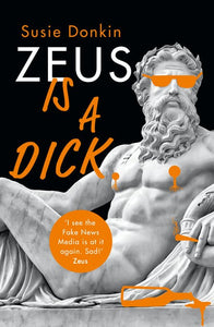 ZEUS IS A DICK