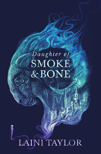 DAUGHTER OF SMOKE & BONE (DAUGHTER OF SMOKE AND BONE #1)