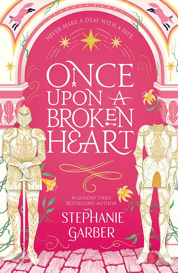 ONCE UPON A BROKEN HEART (ONCE UPON A BROKEN HEART #1)