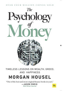 THE PSYCHOLOGY OF MONEY