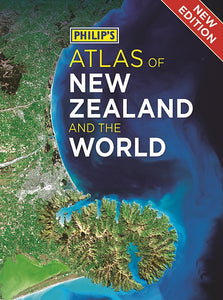 PHILIP'S ATLAS OF NEW ZEALAND AND THE WORLD