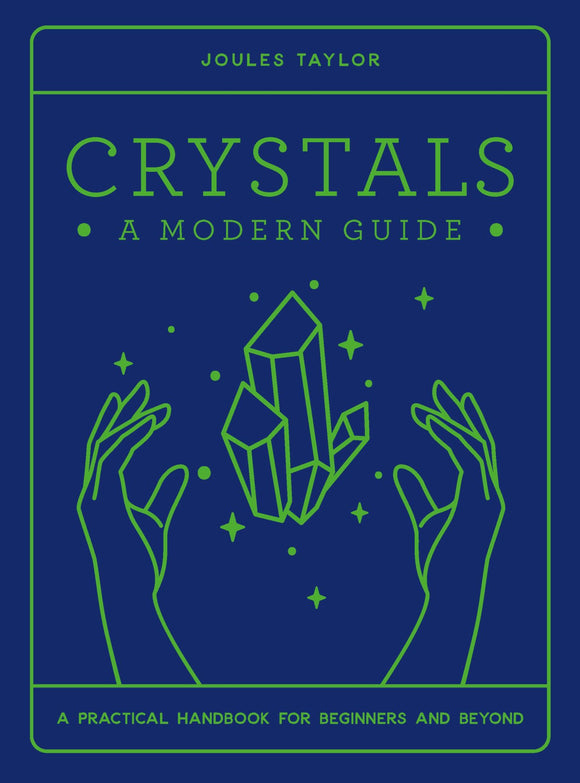 CRYSTALS: A MODERN GUIDE