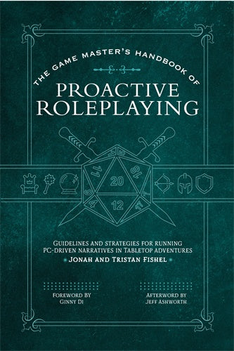 THE GAME MASTER'S HANDBOOK OF PROACTIVE ROLEPLAYING