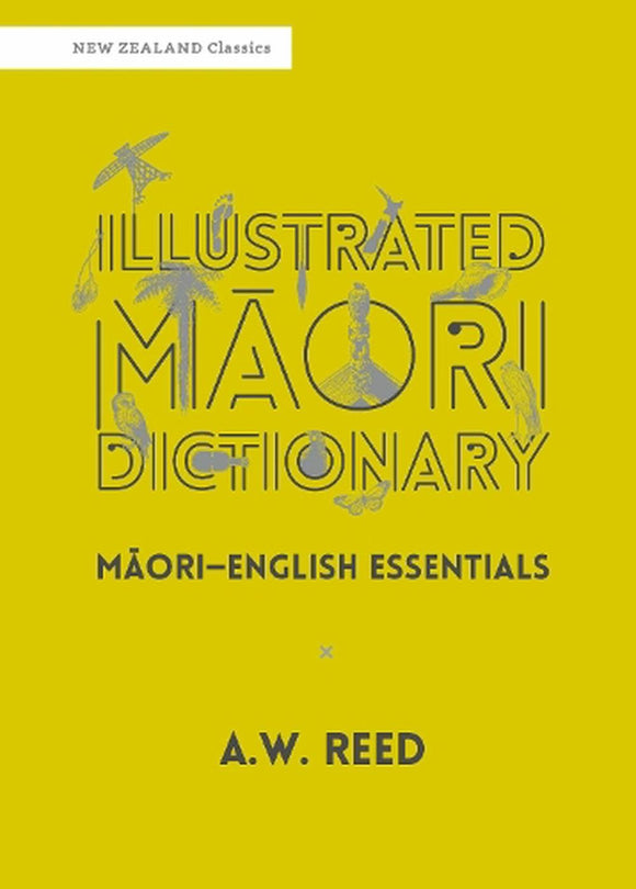 ILLUSTRATED MAORI DICTIONARY