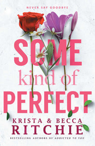 SOME KIND OF PERFECT (CALLOWAY SISTERS #4.5)