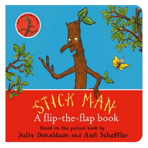 STICK MAN: A FLIP-THE-FLAP BOOK