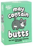 MAY CONTAIN BUTTS