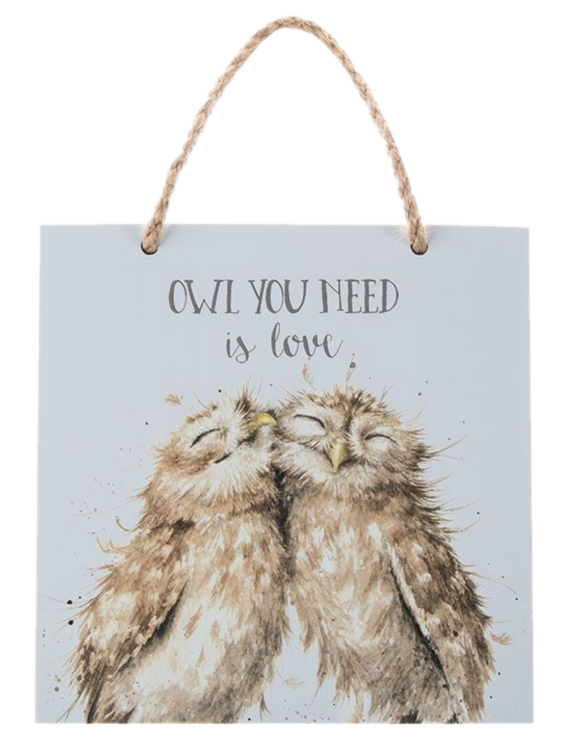 WRENDALE DESIGNS WOODEN PLAQUE 'OWL YOU NEED IS LOVE'