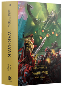 WARHAWK (THE HORUS HERESY: THE SIEGE OF TERRA #6)