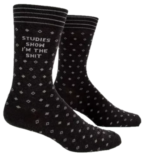 STUDIES SHOW I'M THE SHIT MENS CREW SOCKS