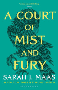 A COURT OF MIST AND FURY (COURT OF THORNS AND ROSES #2)