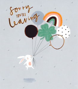 FAREWELL CARD SORRY YOU'RE LEAVING RABBIT BALLOON BOUQUET