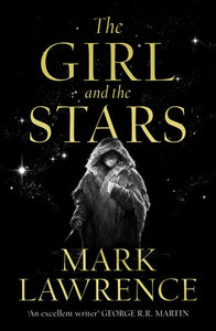 THE GIRL AND THE STARS (BOOK OF THE ICE #1)