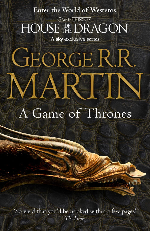 A GAME OF THRONES (SONG OF ICE AND FIRE #1)