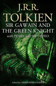 SIR  GAWAIN AND THE GREEN KNIGHT